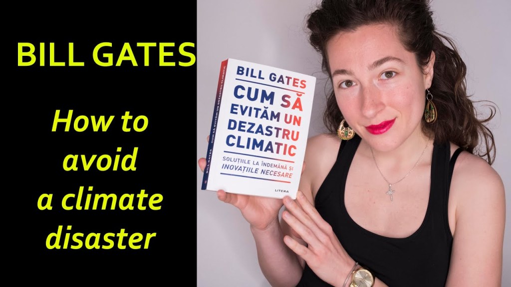 Bill Gates: How to avoid a climate&nbsp;disaster