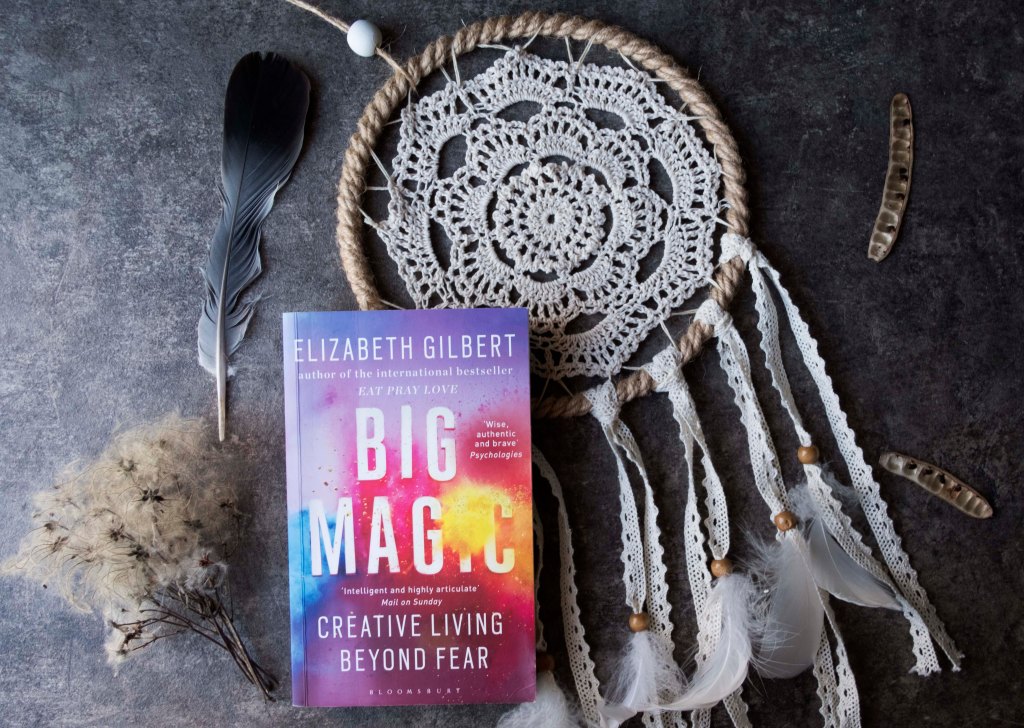 Book review: Elizabeth Gilbert- Big Magic